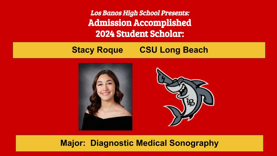 Admission Accomplished:  Stacy Roque